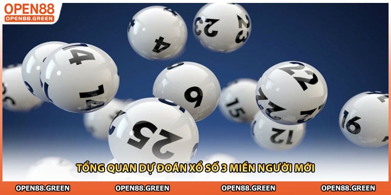 Tổng quan dự đoán xổ số 3 miền người mới